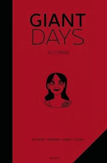 Couverture du livre « Giant days : Intégrale vol.1 : t.1 et t.2 : automne » de Lissa Treiman et John Allison aux éditions Akileos