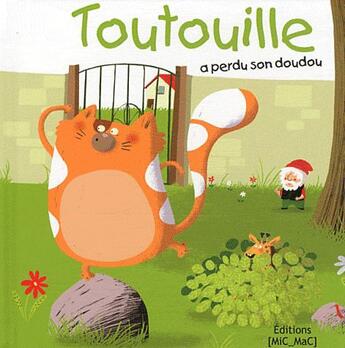 Couverture du livre « Toutouille a perdu son doudou » de Oxaca et Le Tande aux éditions P'tits Loups