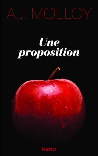 Couverture du livre « Une proposition - Extrait offert » de A. J. Molloy aux éditions Kero