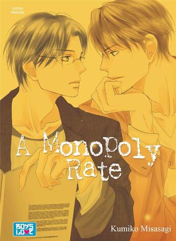 Couverture du livre « A monopoly rate » de Kumiko Misasagi aux éditions Boy's Love