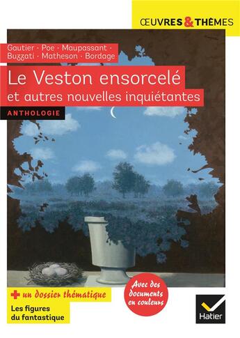 Couverture du livre « Le veston ensorcelé et autres nouvelles inquiétantes » de  aux éditions Hatier