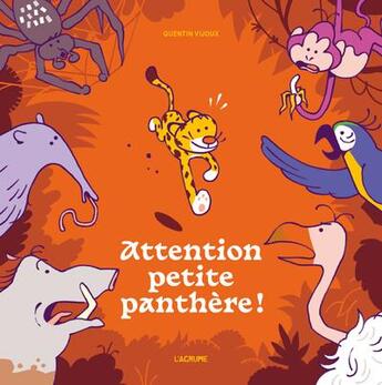 Couverture du livre « Attention petite panthère ! » de Quentin Vijoux aux éditions L'agrume