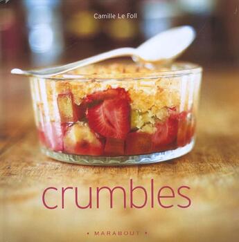 Couverture du livre « Crumbles » de Camille Le Foll aux éditions Marabout