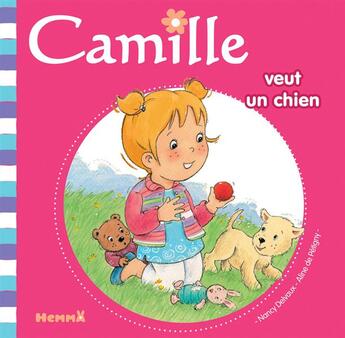 Couverture du livre « CAMILLE : Camille veut un chien » de Nancy Delvaux et Aline De Petigny aux éditions Hemma