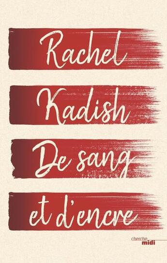 Couverture du livre « De sang et d'encre » de Rachel Kadish aux éditions Cherche Midi