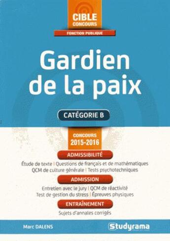 Couverture du livre « Gardien de la paix (6e édition) » de Marc Dalens aux éditions Studyrama