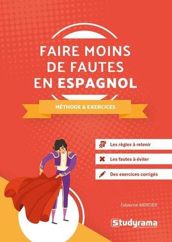 Couverture du livre « Faire moins de fautes en espagnol ; méthode et exercices » de Fabienne Mercier aux éditions Studyrama