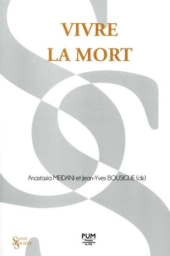 Couverture du livre « Vivre la mort » de Anastasia Meidani et Jean-Yves Bousigue aux éditions Pu Du Midi