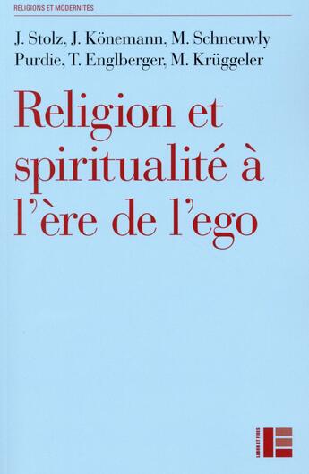 Couverture du livre « Réligion et spiritualité à l'ère de l'ego » de  aux éditions Labor Et Fides