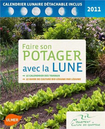 Couverture du livre « Faire son potager avec la Lune (édition 2011) » de Laurent Dreyfus aux éditions Eugen Ulmer