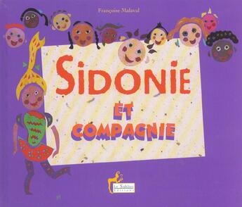 Couverture du livre « Sidonie Et Compagnie » de Francoise Malaval aux éditions Le Sablier