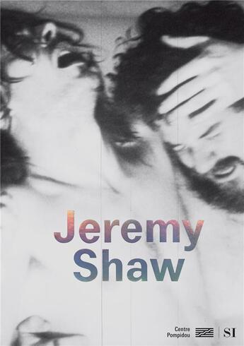 Couverture du livre « Catalogue Jeremy Shaw » de Sous La Direction De aux éditions Centre Pompidou