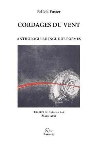 Couverture du livre « Cordages du vent » de Felicia Fuster aux éditions Trabucaire