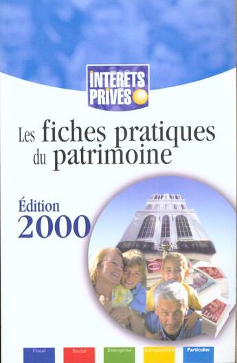 Couverture du livre « Les Fiches Pratiques Du Patrimoine » de Equipe Redaction Interets Prives aux éditions Revue Fiduciaire