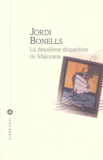 Couverture du livre « Deuxieme disparition de majoranna, la » de Bonells Jorge aux éditions Liana Levi