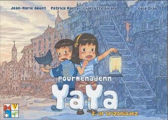 Couverture du livre « Pourmenadenn Yaya t.2 ; an brizoniadez » de  aux éditions Keit Vimp Bev