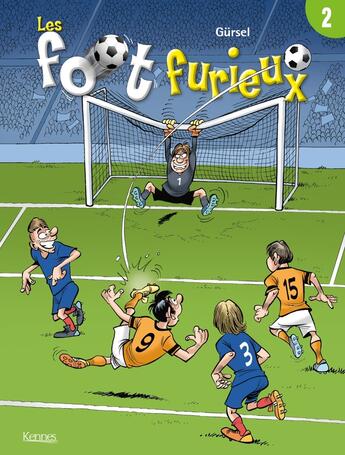 Couverture du livre « Les Foot Furieux Tome 2 » de Gurcan Gursel aux éditions Les 3 As