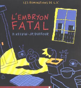 Couverture du livre « Les ruminations de L.D.' t.2 ; l'embryon fatal » de Duffour J-P/Kelvin D aux éditions Rackham