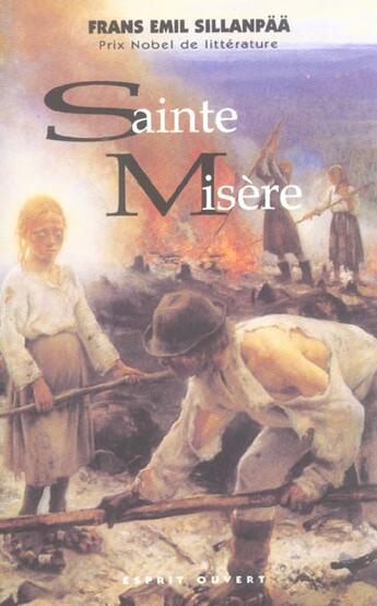 Couverture du livre « Sainte misère » de Frans Emil Sillanpaa aux éditions Esprit Ouvert