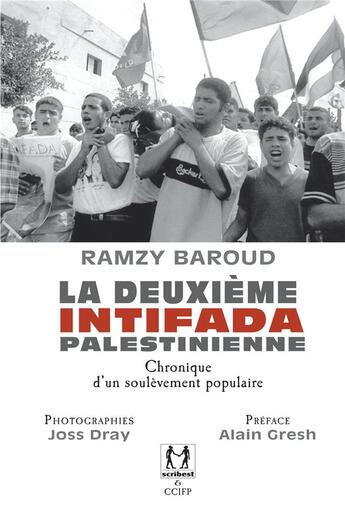 Couverture du livre « La deuxième intifada palestinienne : chronique d'un soulèvement populaire » de Ramzy Baroud aux éditions Scribest