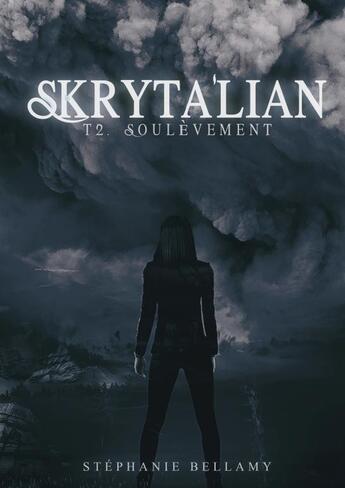 Couverture du livre « Skryta'lian - Tome 2 : Soulèvement » de Bellamy Stephanie aux éditions Thebookedition.com