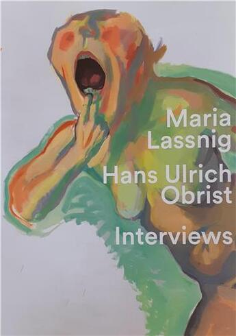 Couverture du livre « Maria Lassnig Hans Ulrich Obrist : interviews » de  aux éditions Walther Konig