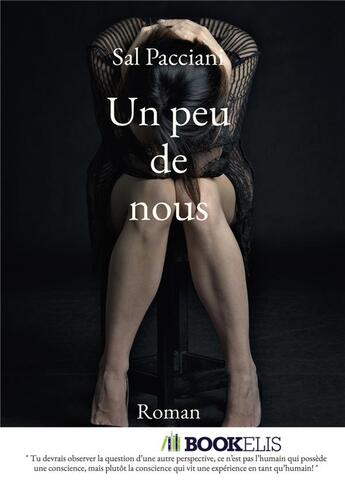 Couverture du livre « Au bout de nos vies » de Sal Pacciani aux éditions Bookelis