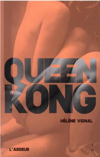 Couverture du livre « Queen Kong » de Helene Vignal aux éditions Thierry Magnier