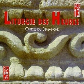 Couverture du livre « Liturgie des heures vol 13 » de  aux éditions Studio Sm