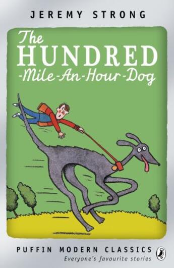 Couverture du livre « The Hundred-Mile-An-Hour Dog (Pmc) » de Jeremy Strong aux éditions Children Pbs