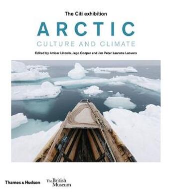 Couverture du livre « Arctic culture and climate » de Lincoln Amber aux éditions Thames & Hudson