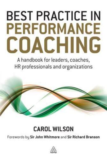 Couverture du livre « Best Practice in Performance Coaching » de Carol Wilson aux éditions Kogan Page Digital