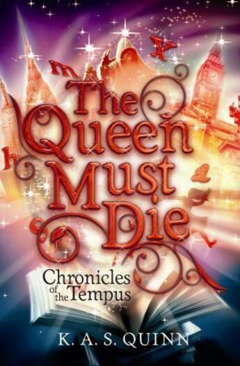 Couverture du livre « The Queen Must Die » de Quinn K A S aux éditions Atlantic Books Digital