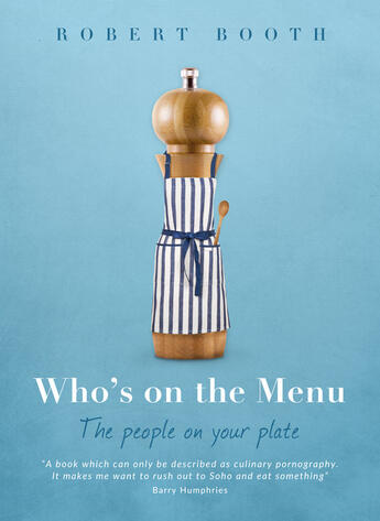 Couverture du livre « Who's on the Menu » de Booth Robert aux éditions Bene Factum Publishing