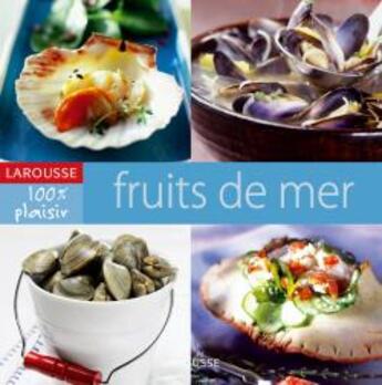 Couverture du livre « Fruits de mer » de  aux éditions Larousse