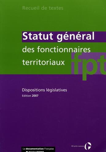 Couverture du livre « Statut général des fonctionnaires territoriaux » de  aux éditions Documentation Francaise