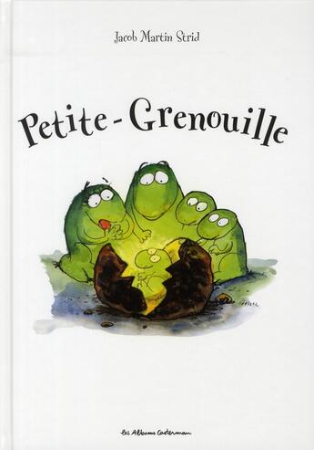 Couverture du livre « Petite-grenouille » de Martin-Strid aux éditions Casterman