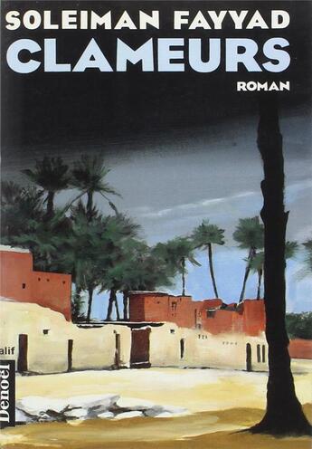 Couverture du livre « Clameurs » de Soleiman Fayyad aux éditions Denoel