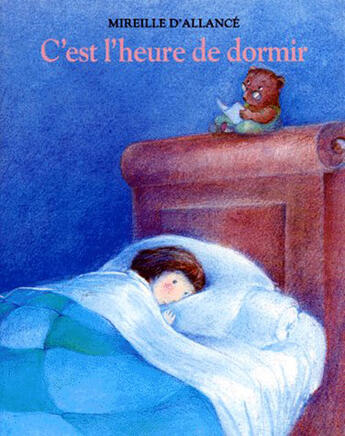 Couverture du livre « C est l heure de dormir » de Mireille D' Allance aux éditions Ecole Des Loisirs