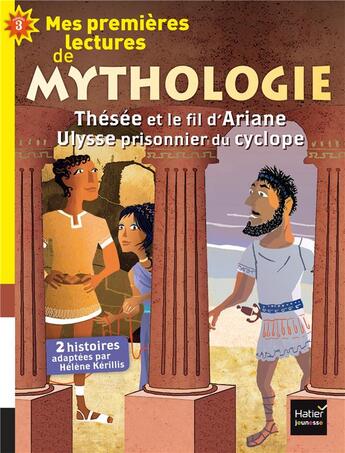 Couverture du livre « Mes premières lectures de mythologie » de Helene Kerillis et Grégoire Vallancien aux éditions Hatier