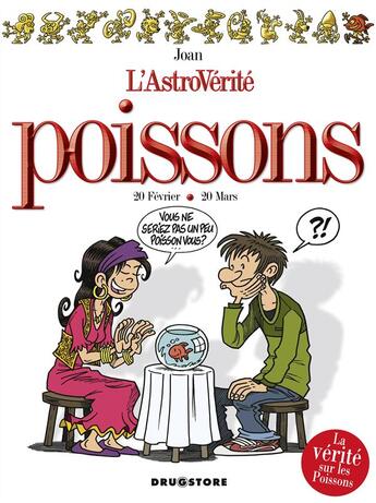 Couverture du livre « L'astrovérité ; poissons » de Sophie Dumas et Joan aux éditions Drugstore