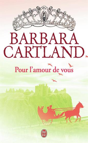 Couverture du livre « Pour l'amour de vous » de Barbara Cartland aux éditions J'ai Lu