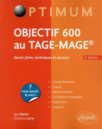 Couverture du livre « Objectif 600 au tage-mage 5e edition » de Natan/Lamy aux éditions Ellipses