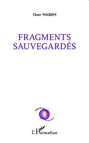 Couverture du livre « Fragments sauvegardés » de Omer Massem aux éditions L'harmattan