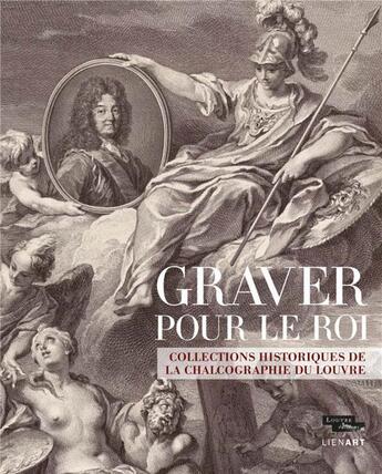 Couverture du livre « Graver pour le roi » de  aux éditions Lienart