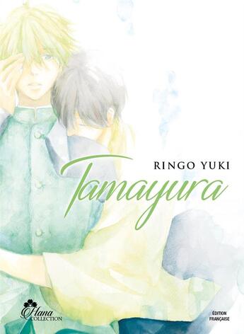 Couverture du livre « Tamayura » de Ringo Yuki aux éditions Boy's Love