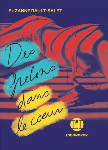 Couverture du livre « Des frelons dans le coeur » de Suzanne Rault-Balet aux éditions L'iconoclaste