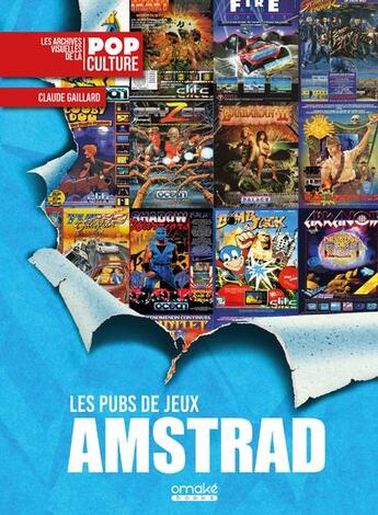 Couverture du livre « Les pubs de jeux Amstrad » de Gaillard Claude aux éditions Omake Books