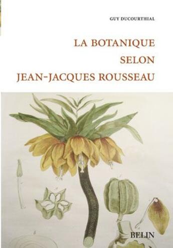 Couverture du livre « L'apprentissage botanique selon Rousseau » de Guy Ducourthial aux éditions Belin