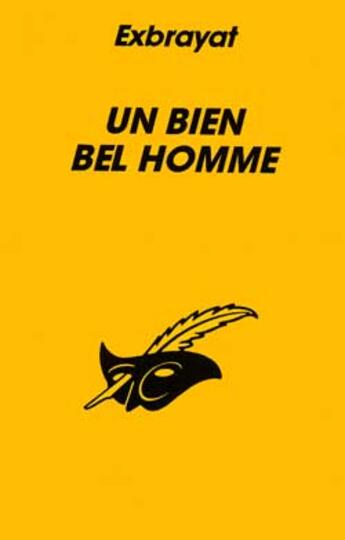 Couverture du livre « Un Bien Bel Homme » de Exbrayat-C aux éditions Editions Du Masque